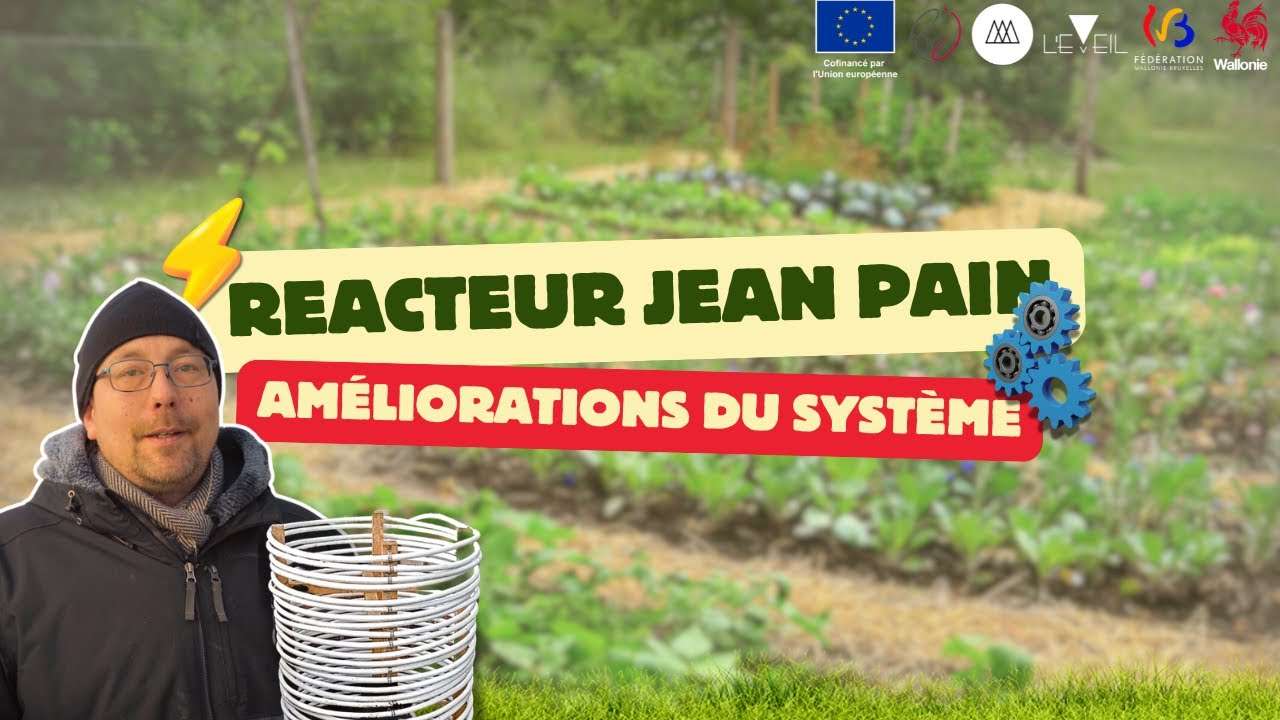 Réacteur Jean Pain : améliorations du système